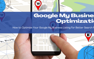 How To Optimize Your Google My Business Listing For Better Search Results