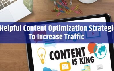 8 Helpful Content Optimization Strategies To Increase Traffic 