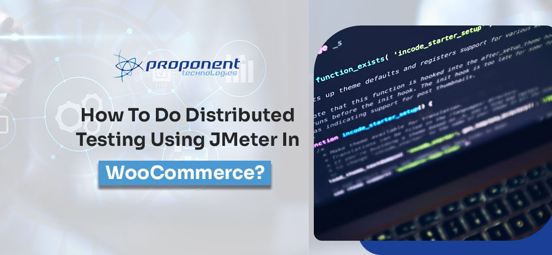 How to Do Distributed Testing Using JMeter in WooCommerce?