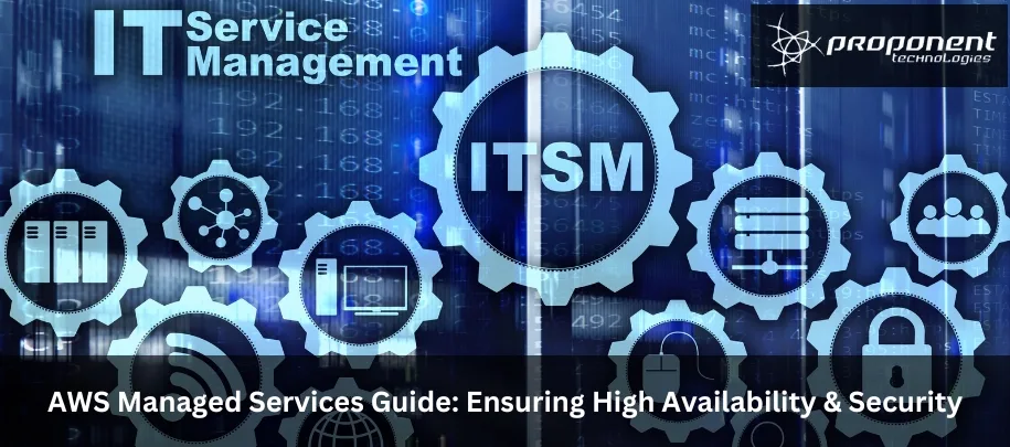 AWS Managed Services Guide: Ensuring High Availability & Security